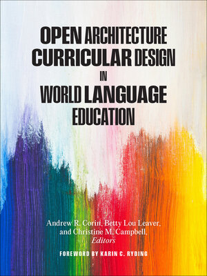 cover image of Open Architecture Curricular Design in World Language Education